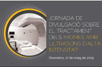 Jornada de divulgació sobre el tractament dels miomes amb Ultrasons d'Alta Intensitat