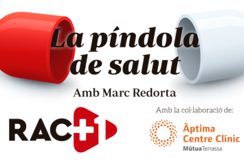 “La Píndola de salut” de Àptima Centre Clínic y RAC1 estrena la sexta temporada