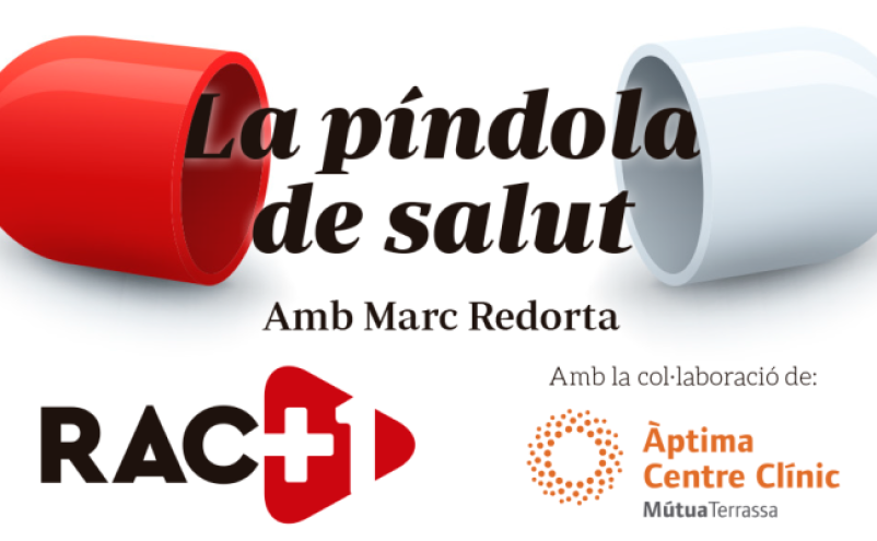 “La Píndola de salut” de Àptima Centre Clínic y RAC1 estrena la sexta temporada